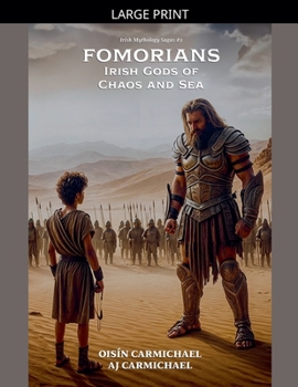 Fomorians, Irish Gods of Chaos and Sea (Irish Mythology Sagas)
