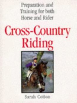 Hardcover Cross-Country Jumping: Preparation & Training for Both Horse & Rider Book