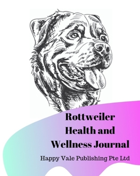 Paperback Rottweiler Health and Wellness Journal Book