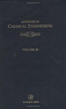 Hardcover Advances in Chemical Engineering: Volume 26 Book
