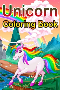Unicorn Coloring Book: Magical Unicorn Coloring Books Gift for birthday Girls, boys