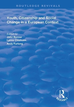 Paperback Youth, Citizenship and Social Change in a European Context Book