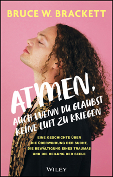 Hardcover Atmen, auch wenn du glaubst keine Luft zu kriegen [German] Book