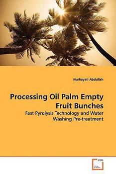 Paperback Processing Oil Palm Empty Fruit Bunches Book