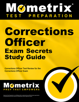 Paperback Corrections Officer Exam Secrets Study Guide: Corrections Officer Test Review for the Corrections Officer Exam Book