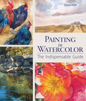 Hardcover Painting in Watercolor: The Indispensable Guide Book