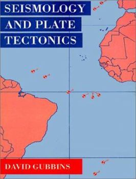 Hardcover Seismology and Plate Tectonics Book