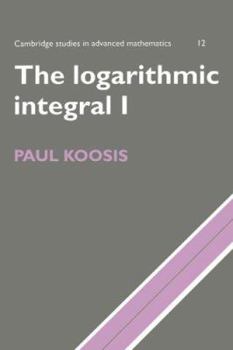Paperback The Logarithmic Integral: Volume 1 Book