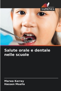 Paperback Salute orale e dentale nelle scuole [Italian] Book