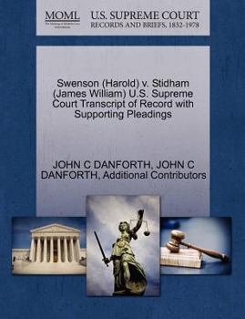 Paperback Swenson (Harold) V. Stidham (James William) U.S. Supreme Court Transcript of Record with Supporting Pleadings Book