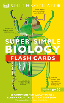 Cards Super Simple Biology Flash Cards: 125 Comprehensive, Easy-To-Use Flash Cards to Get You Test-Ready Book