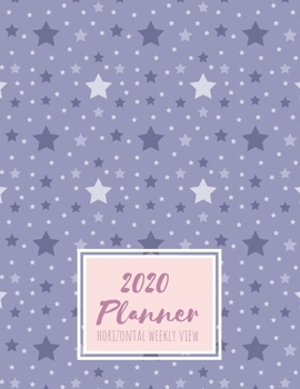 Paperback 2020 Planner Horizontal Weekly View: Minimalist Design Ready for You to Decorate with Your Favorite Planning Accessories Purple and Lavender Stars Book