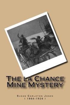 Paperback The la Chance Mine Mystery Book