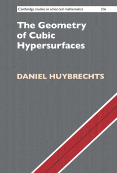 Hardcover The Geometry of Cubic Hypersurfaces Book