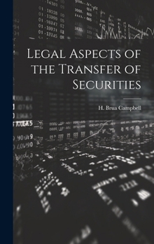 Hardcover Legal Aspects of the Transfer of Securities Book