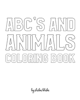 Paperback ABC's and Animals Coloring Book for Children - Create Your Own Doodle Cover (8x10 Softcover Personalized Coloring Book / Activity Book) Book
