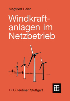 Paperback Windkraftanlagen Im Netzbetrieb [German] Book