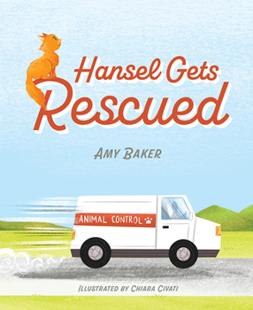 Hardcover Hansel Gets Rescued Book