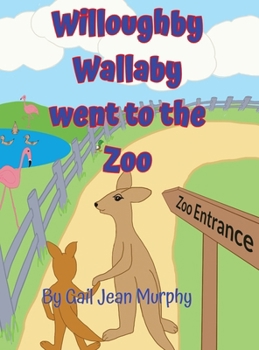 Hardcover Willoughby Wallaby went to the Zoo Book