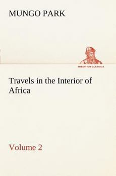 Paperback Travels in the Interior of Africa - Volume 02 Book