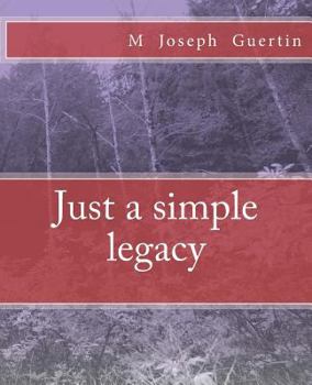 Paperback Just a simple legacy Book