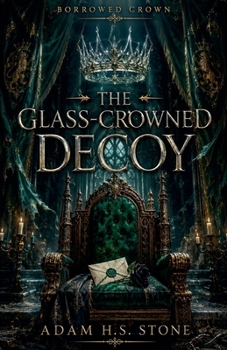 Paperback The Glass Crowned Decoy Book