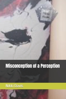 Paperback Misconception of a Perception Book