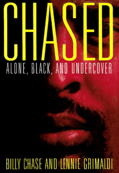 Hardcover Chased: Alone, Black and Undercover Book
