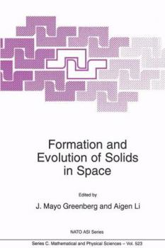 Paperback Formation and Evolution of Solids in Space Book