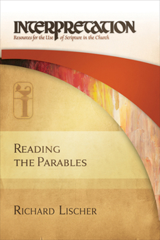 Hardcover Reading the Parables: Interpretation: Resources for the Use of Scripture in the Church Book