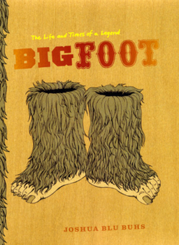Hardcover Bigfoot: The Life and Times of a Legend Book