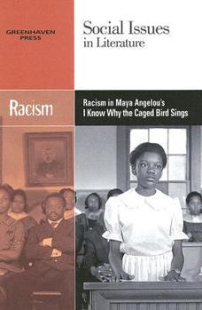 Paperback Racism in Maya Angelou's I Know Why the Caged Bird Sings Book