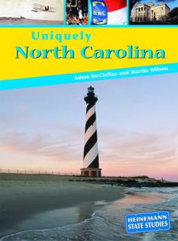 Paperback Uniquely North Carolina (Heinemann State Studies) Book