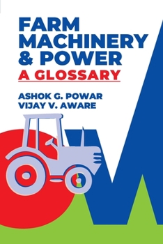 Paperback Farm Machinery And Power: A Glossary Book