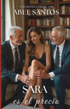 Paperback Sara es el precio: Cornudo a largo plazo [Spanish] Book