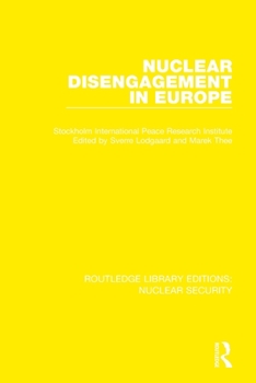 Paperback Nuclear Disengagement in Europe Book