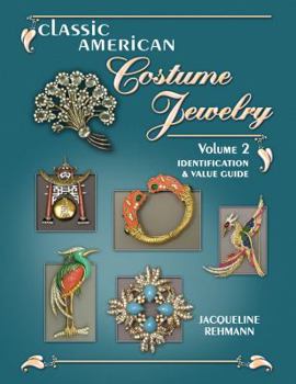 Paperback Classic American Costume Jewelry, Vol. 2: Identification & Value Guide Book