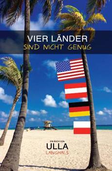 Paperback Vier Laender sind nicht genug: Reiseberichte aus dem Leben [German] Book