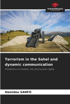 Paperback Terrorism in the Sahel and dynamic communication Book