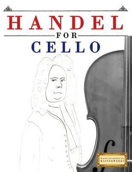 Paperback Handel for Cello: 10 Easy Themes for Cello Beginner Book