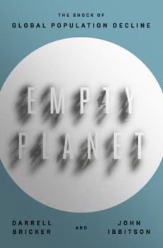 Hardcover Empty Planet: The Shock of Global Population Decline Book