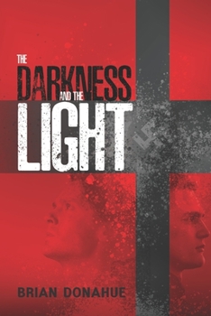 Paperback The Darkness and the Light Book