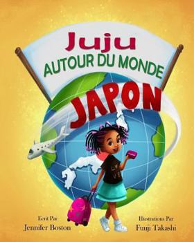 Paperback Juju AUTOUR DU MONDE [French] Book