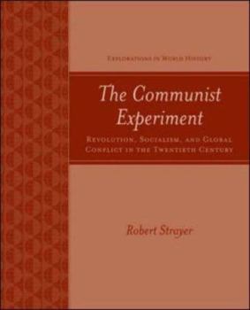 Paperback The Communist Experiment: Revolution, Socialism, and Global Conflict in the Twentieth Century Book