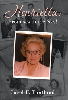 Hardcover Henrietta: Promises in the Sky! Book