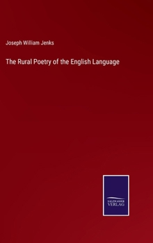 Hardcover The Rural Poetry of the English Language Book