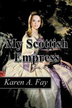 Paperback My Scottish Empress Book