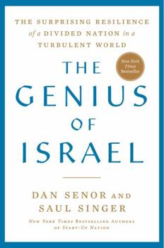 Hardcover The Genius of Israel: The Surprising Resilience of a Divided Nation in a Turbulent World Book