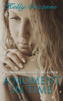 Paperback A Moment in Time: A Mothers Love Book