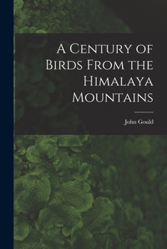 Paperback A Century of Birds From the Himalaya Mountains Book